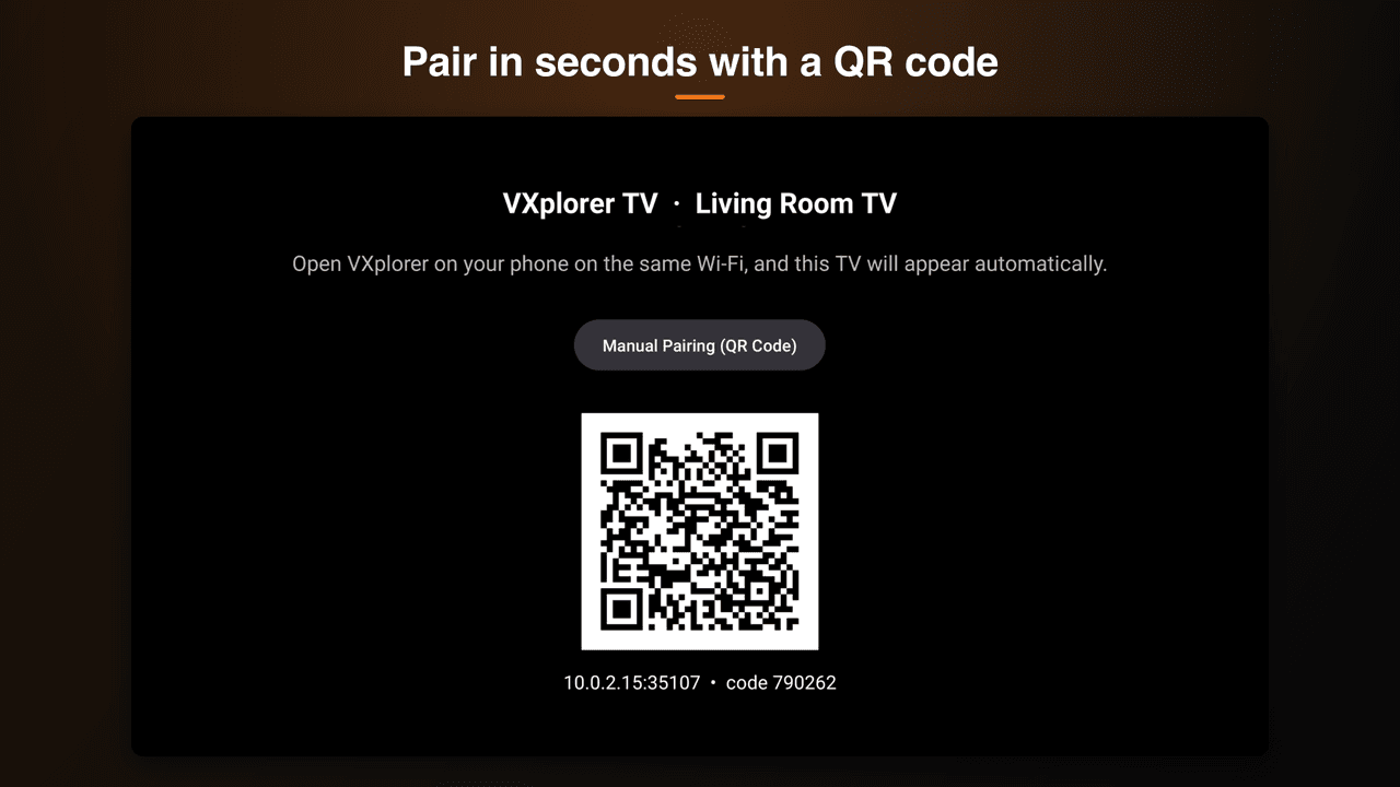 VXplorer TV — QR pairing